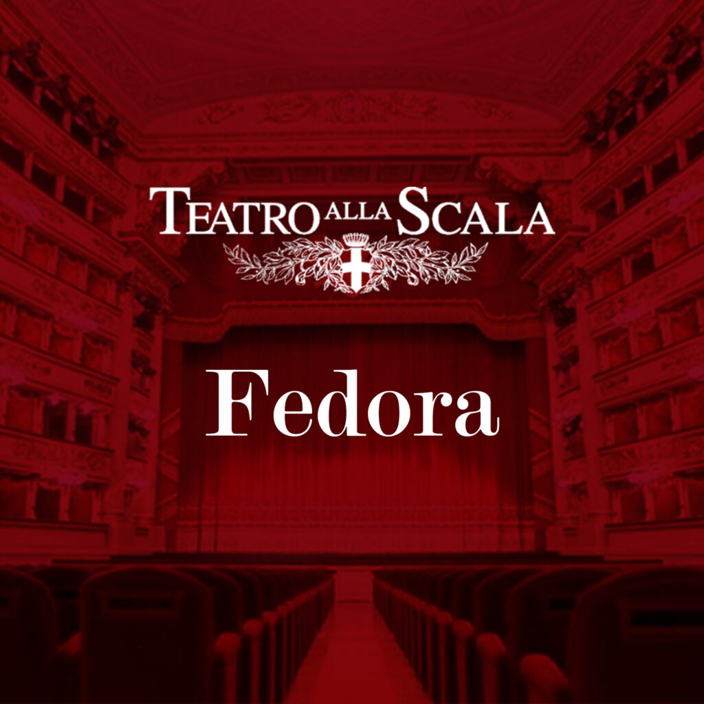 Fedora Teatro alla Scala Gregory Bonfatti